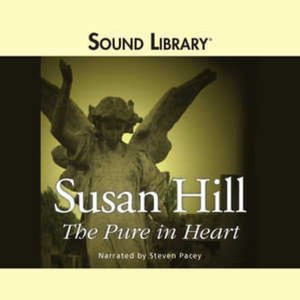 Cover for Susan Hill · The Pure in Heart Lib/E (CD) (2008)