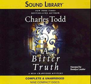 Cover for Charles Todd · A Bitter Truth Lib/E (CD) (2011)