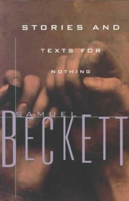 Cover for Samuel Beckett · Stories &amp; Texts for Nothing (Paperback Book) (1994)
