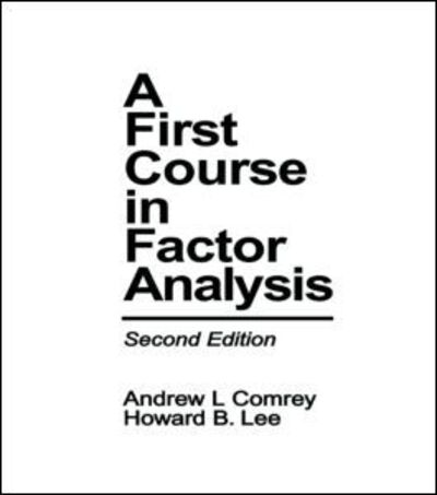 Cover for Andrew L. Comrey · A First Course in Factor Analysis (Hardcover Book) (1992)