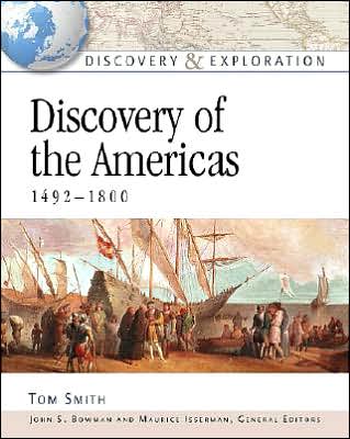 Discovery of the Americas, 1492-1800 - Discovery & Exploration - Tom Smith - Books - Facts On File Inc - 9780816052622 - February 1, 2005