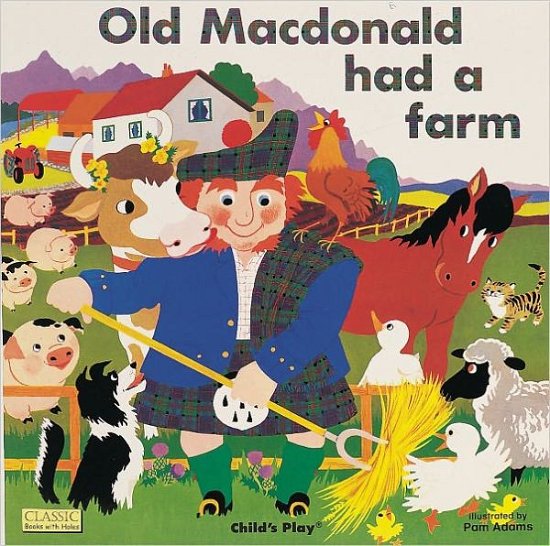 Old Macdonald had a Farm - Classic Books with Holes Board Book - Pam Adams - Bøker - Child's Play International Ltd - 9780859536622 - 1. september 2000