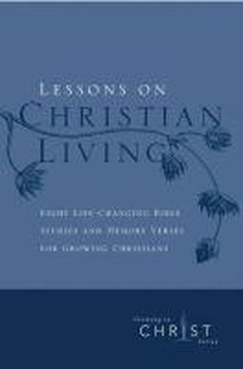 Lesson on Christian Living - Navigators - Books - NavPress - 9780891091622 - October 5, 2007