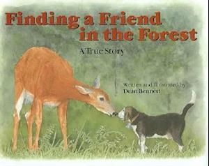 Cover for Dean Bennett · Finding a Friend in the Forest (Hardcover Book) (2005)