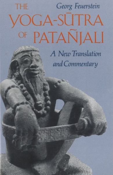 Cover for Feuerstein, Georg, PhD · The Yoga-Sutra of Patanjali: A New Translation and Commentary (Paperback Bog) [New edition] (2000)