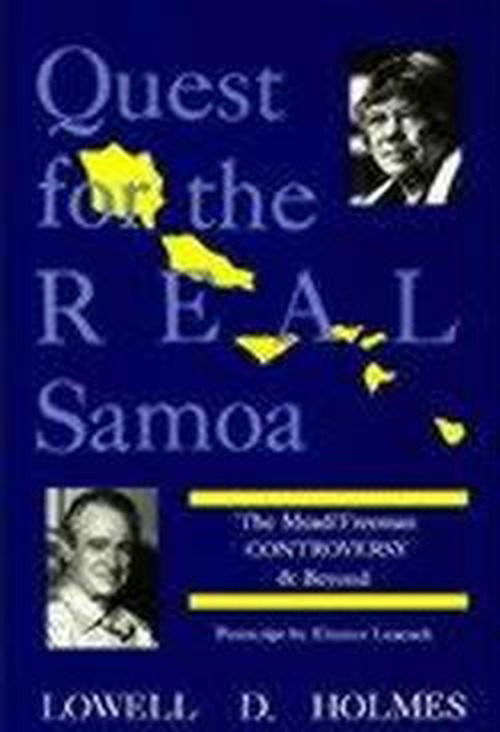 Cover for Lowell D. Holmes · Quest for the Real Samoa: The Mead / Freeman Controversy and Beyond (Paperback Book) [New edition] (1988)