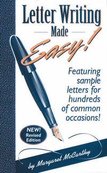 Cover for Margaret McCarthy · Letter Writing Made Easy!: Featuring Sample Letters for Hundreds of Common Occasions (Paperback Book) [Updated edition] (1998)