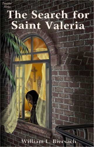 Cover for William L. Biersach · The Search for Saint Valeria (Paperback Book) (2005)