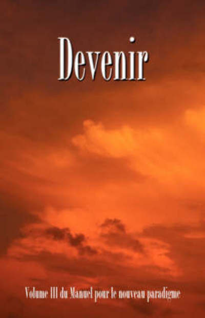 Cover for House Publishers Bridger House Publishers · Devenir (Paperback Book) (2008)