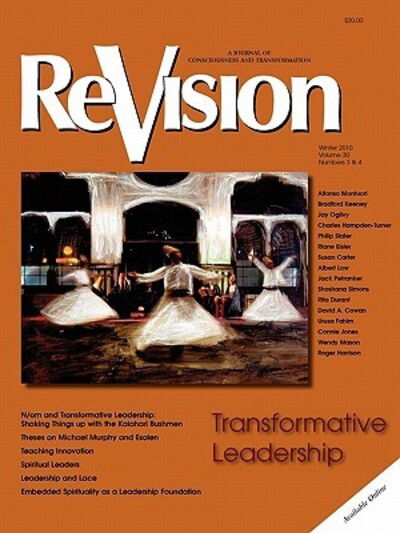 Transformative Leadership - Bradford P Keeney - Books - Revision Publishing - 9780981970622 - April 9, 2010