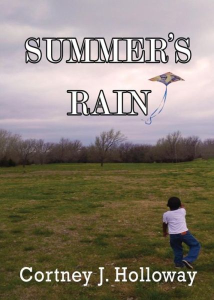 Cover for Cortney Holloway · Summer's Rain (Pocketbok) (2015)