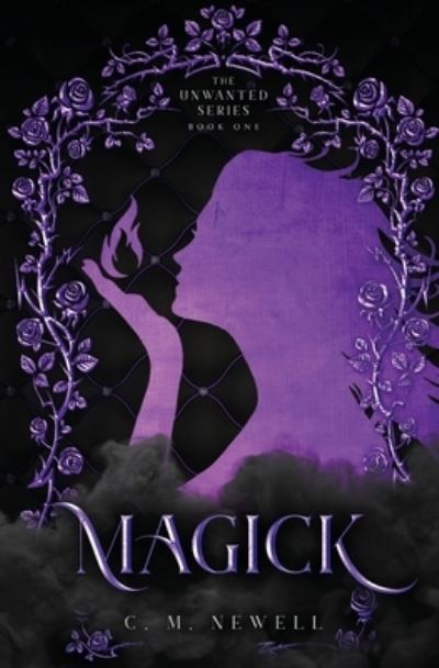 Cover for C M Newell · Magick (Paperback Book) (2020)