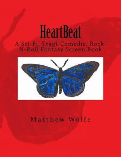 Cover for Matthew Wolfe · HeartBeat (Paperback Book) (2018)