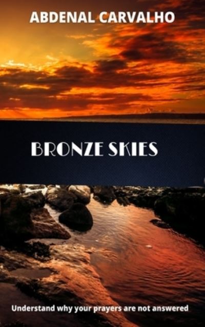 Cover for Abdenal Carvalho · Bronze Skies (Hardcover Book) (2024)