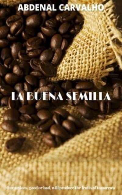 Cover for Abdenal Carvalho · Buena Semilla (Buch) (2024)