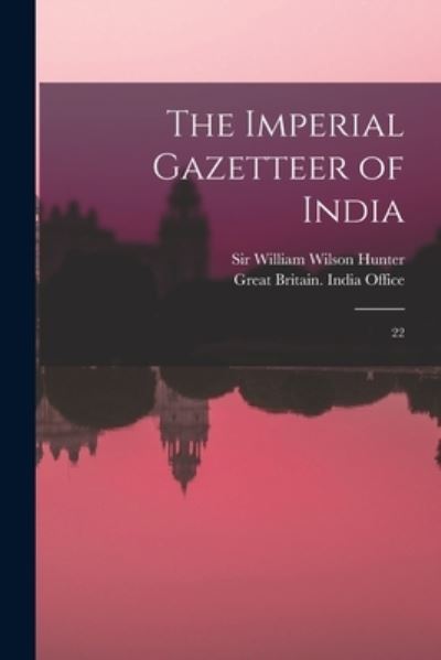 Cover for William Wilson Hunter · Imperial Gazetteer of India (Buch) (2022)