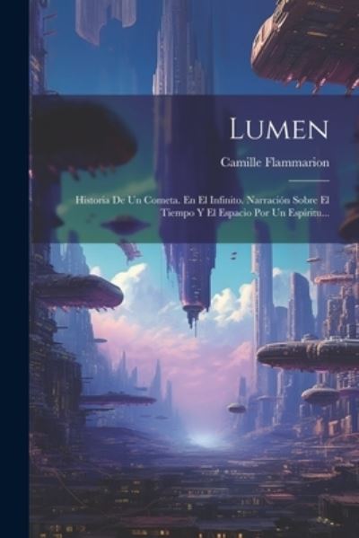 Cover for Camille Flammarion · Lumen (Bok) (2023)