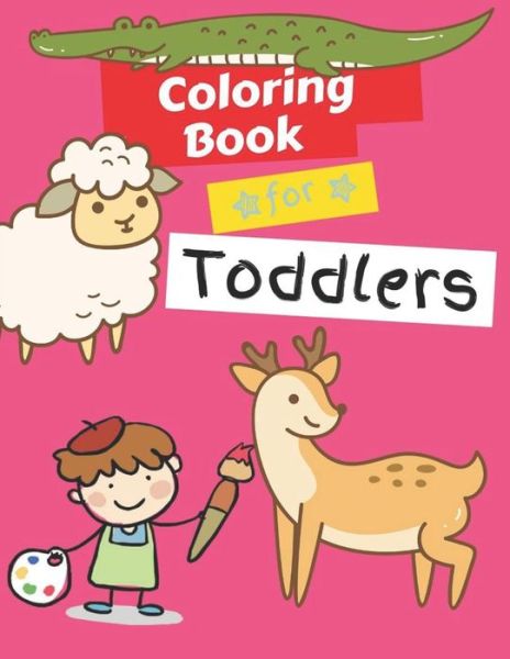 Cover for Ralp T Woods · Coloring Books for Toddlers (Paperback Book) (2019)