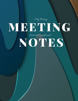 Cover for Gadfly Books · My Boring Meeting Survival Guide and Notes (Paperback Book) (2019)