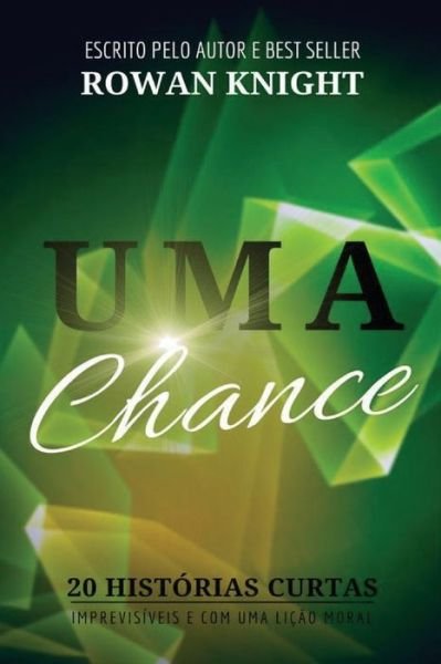 Cover for Rowan Knight · Uma Chance (Paperback Book) (2019)