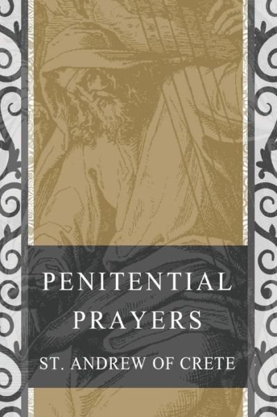 Cover for St Andrew of Crete · Penitential Prayers (Paperback Book) (2022)