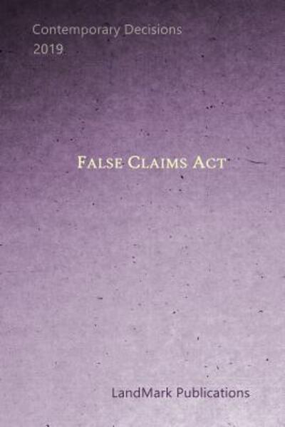 Cover for Landmark Publications · False Claims Act (Paperback Book) (2019)