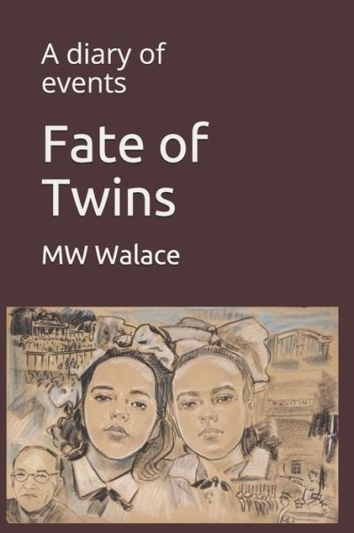 Cover for Mw Walace · Fate of Twins (Pocketbok) (2019)