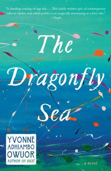 Cover for Yvonne Adhiambo Owuor · The Dragonfly Sea: A novel (Paperback Book) (2020)