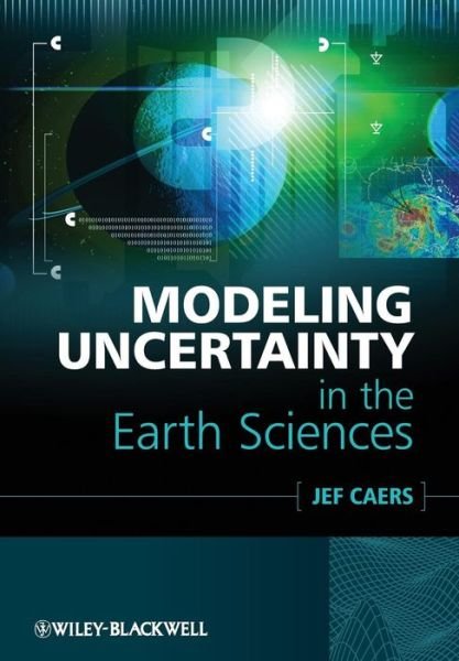Cover for Caers, Jef (Stanford University) · Modeling Uncertainty in the Earth Sciences (Taschenbuch) (2011)