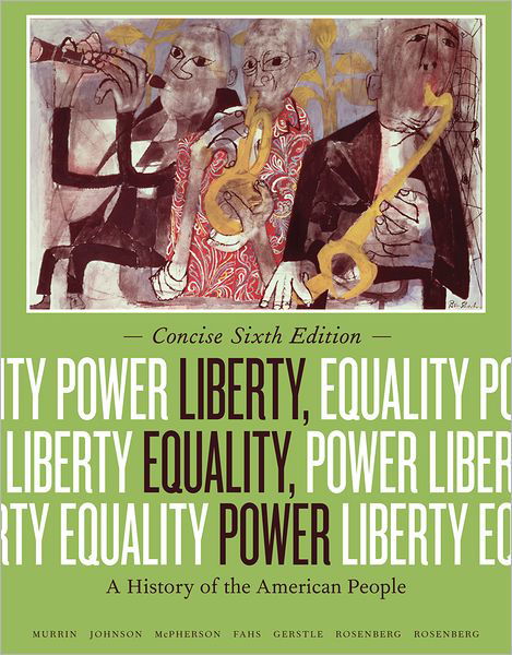 Cover for Rosenberg, Emily (University of California, Irvine) · Liberty, Equality, Power: A History of the American People, Concise Edition (Paperback Bog) (2013)