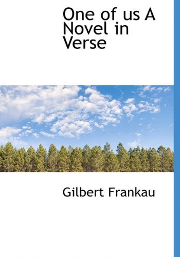 Cover for Gilbert Frankau · One of Us a Novel in Verse (Hardcover Book) (2010)