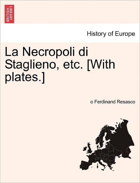 Cover for O Ferdinand Resasco · La Necropoli Di Staglieno, Etc. [with Plates.] (Pocketbok) (2011)