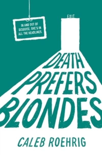 Cover for Caleb Roehrig · Death Prefers Blondes (Paperback Book) (2020)