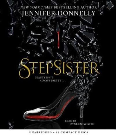Cover for Jennifer Donnelly · Stepsister (CD) (2019)