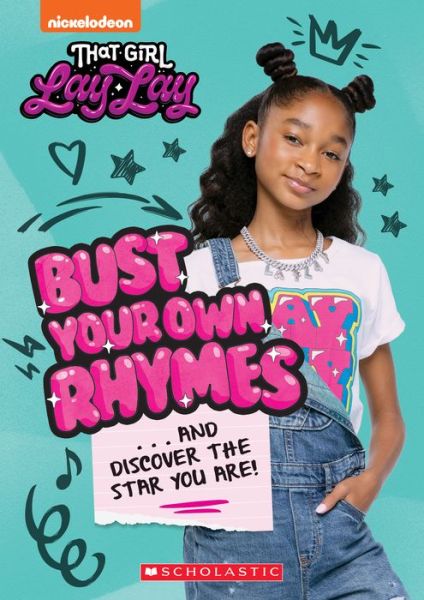 Cover for Terrance Crawford · Bust Your Own Rhymes. . . And Discover the Star You Are! (That Girl Lay Lay) (Hardcover Book) (2022)