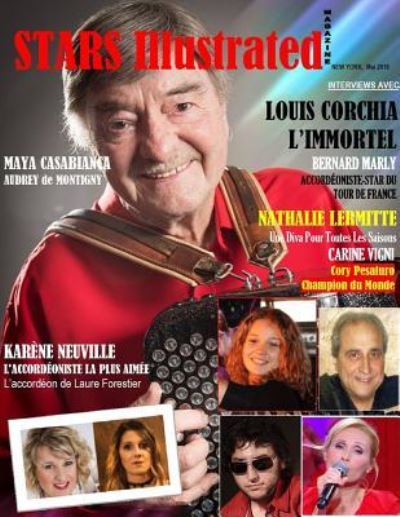 Stars Illustrated Magazine. Mai 2018. (Edition de luxe en couleurs imprimee sur papier glace.) - Maximillien De Lafayette - Bøger - Lulu.com - 9781387742622 - 13. april 2018