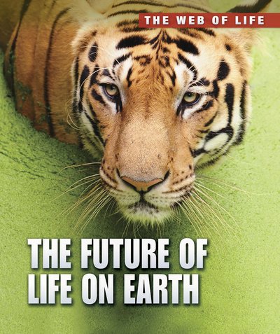 Cover for Michael Bright · The Future of Life on Earth (N/A) (2013)