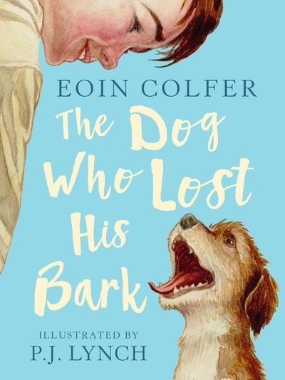 Cover for Eoin Colfer · The Dog Who Lost His Bark (Paperback Bog) (2019)