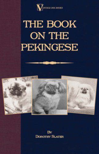 Cover for Dorothy Slater · The Book on Pekingese (A Vintage Dog Books Breed Classic) (Paperback Book) (2007)