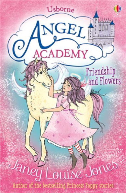 Cover for Janey Louise Jones · Friendship and Flowers - Angel Academy (Paperback Book) (2013)