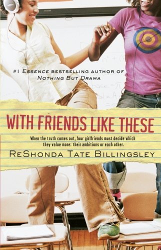 Cover for Reshonda Tate Billingsley · With Friends Like These (Good Girlz) (Pocketbok) (2007)