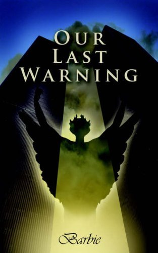 Cover for Barbie · Our Last Warning (Paperback Book) (2005)