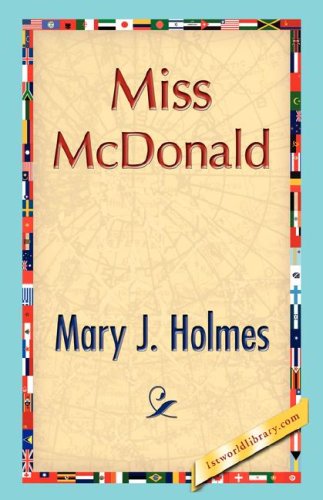 Cover for Mary J. Holmes · Miss Mcdonald (Hardcover Book) (2007)