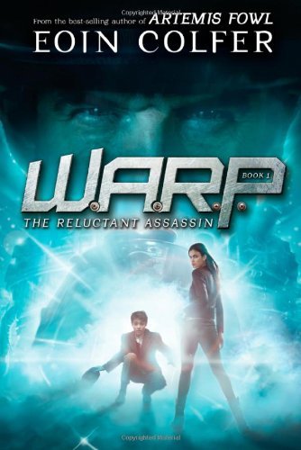 Cover for Eoin Colfer · Warp Book 1 the Reluctant Assassin (Gebundenes Buch) [First American edition] (2013)