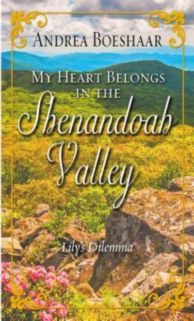 Cover for Andrea Boeshaar · My Heart Belongs in the Shenandoah Valley (Book) (2017)