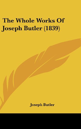 Cover for Joseph Butler · The Whole Works of Joseph Butler (1839) (Hardcover Book) (2008)