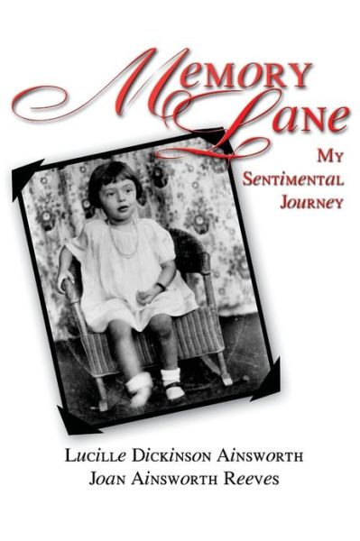 Cover for Lucille Ainsworth · Memory Lane: My Sentimental Journey (Paperback Book) (2008)