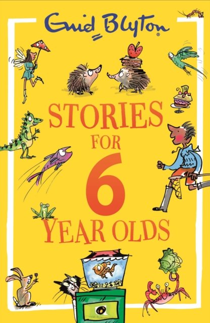 Cover for Enid Blyton · Stories for Six-Year-Olds (Paperback Book) (2024)
