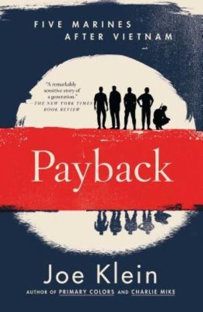 Payback: Five Marines After Vietnam - Joe Klein - Bøger - Simon & Schuster - 9781451683622 - 27. oktober 2015