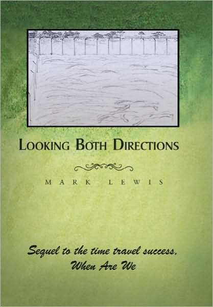 Cover for Mark Lewis · Looking Both Directions (Taschenbuch) (2010)